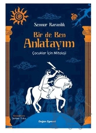 Bir De Ben Anlatayım – Sennur Karanlık – Doğan Egmont Yayıncılık kitap kapağı