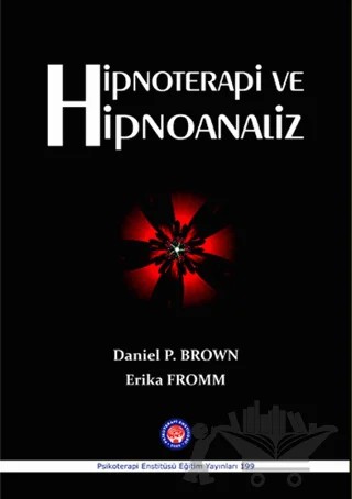 Hipnoterapi ve Hipnoanaliz – Daniel P. Brown, Erika Fromm – Psikoterapi Enstitüsü kitap kapağı