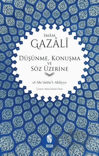 Düşünme, Konuşma ve Söz Üzerine – İmam-ı Gazali – İnsan Yayınları kitap kapağı