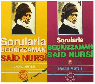 Sorularla Bediüzzaman Said Nursi 1 - 2 – İsmail Mutlu – Mutlu Yayınevi kitap kapağı