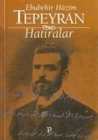 Hatıralar – Ebubekir Hâzım Tepeyran – Pera Turizm Yayınları kitap kapağı