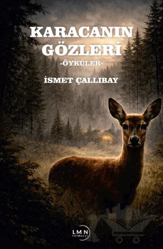 Karaca'nın Gözleri – İsmet Çallıbay – Liman Yayınevi kitap kapağı
