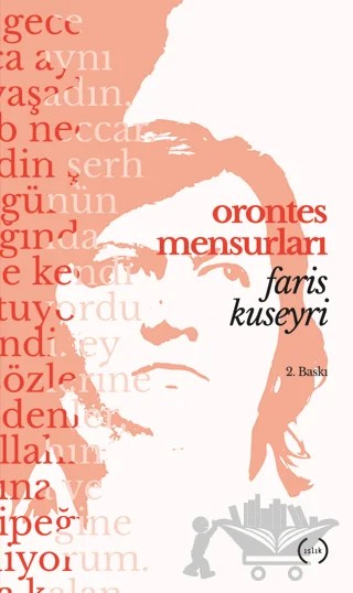 Orontes Mensurları – Faris Kuseyri – Islık Yayınları kitap kapağı