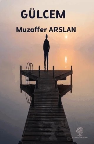 Gülcem – Muzaffer Arslan – Platanus Publishing kitap kapağı