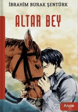 Altar Bey – İbrahim Burak Şentürk – Ange Yayınları kitap kapağı
