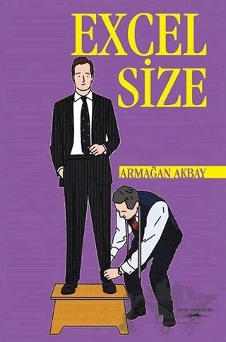 Excel Size – Armağan Akbay – Sokak Kitapları Yayınları kitap kapağı