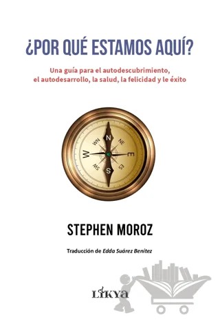 ¿Por Qué Estamos Aquí? – Stephen Moroz – Likya kitap kapağı