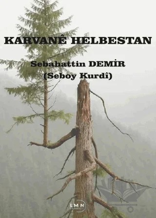Karvane Helbestan – Sebahattin Demir – Liman Yayınevi kitap kapağı