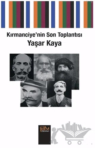 Kırmanciye’nin Son Toplantısı – Yaşar Kaya – Fam Yayınları kitap kapağı