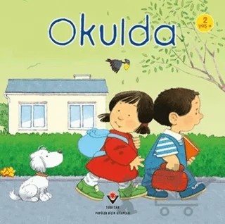 Okulda – Anne Civardi, Stephen Cartwright – TÜBİTAK Yayınları kitap kapağı