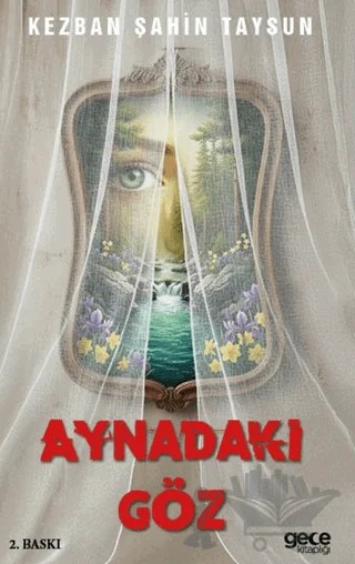 Aynadaki Göz – Kezban Şahin Taysun – Gece Kitaplığı kitap kapağı
