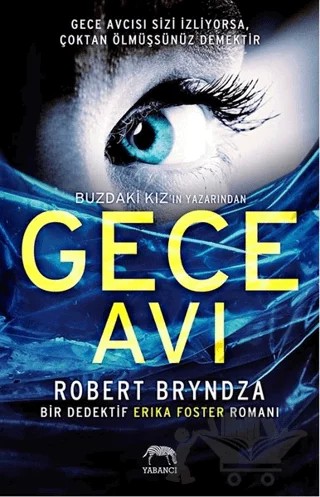 Gece Avı – Robert Bryndza – Yabancı Yayınları kitap kapağı