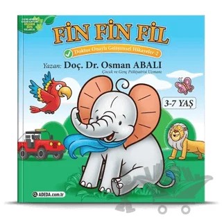 Fin Fin Fil - Doktor Onaylı Gelişimsel Hikayeler 2 – Osman Abalı – Adeda Yayınları kitap kapağı