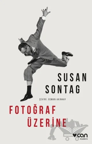 Fotoğraf Üzerine – Susan Sontag – Can Yayınları kitap kapağı