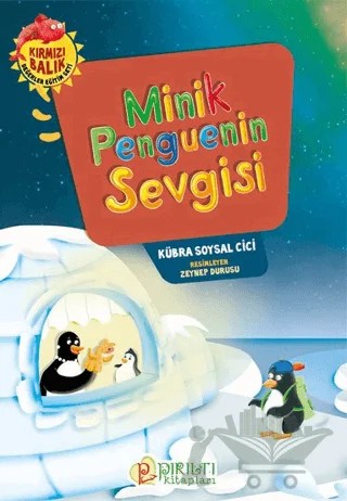 Minik Penguenin Sevgisi – Kübra Soysal Cici – Pırıltı Kitapları - Erkam kitap kapağı