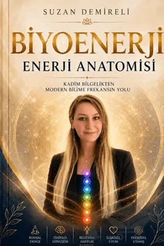 Biyoenerji - Enerji Anatomisi – Suzan Demireli – Zinde Yayıncılık kitap kapağı