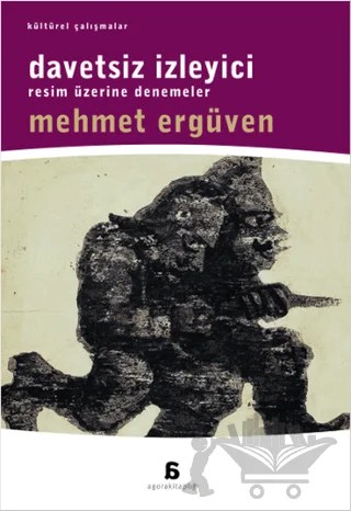 Davetsiz İzleyici – Mehmet Ergüven – Agora Kitaplığı kitap kapağı