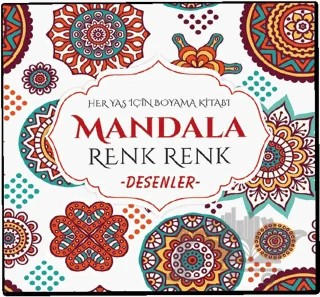 Mandala Renk Renk Desenler – Kolektif – Evrensel İletişim Yayınları kitap kapağı