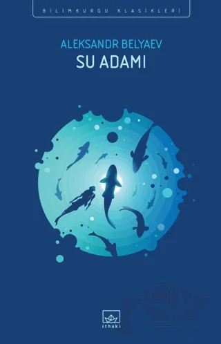 Su Adamı – Aleksandr Belyaev – İthaki Yayınları kitap kapağı