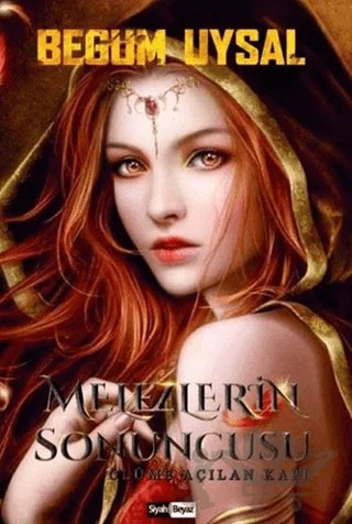 Melezlerin Sonuncusu – Begüm Uysal – Siyah Beyaz Yayınları kitap kapağı