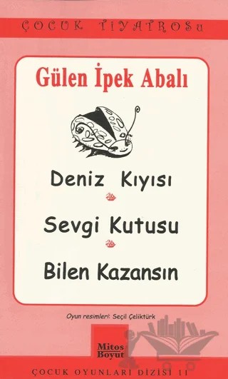 Deniz Kıyısı - Sevgi Kutusu - Bilen Kazansın – Gülen İpek Abalı – Mitos Boyut Yayınları kitap kapağı