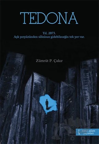 Tedona – Zümrüt P. Çakır – İkinci Adam Yayınları kitap kapağı