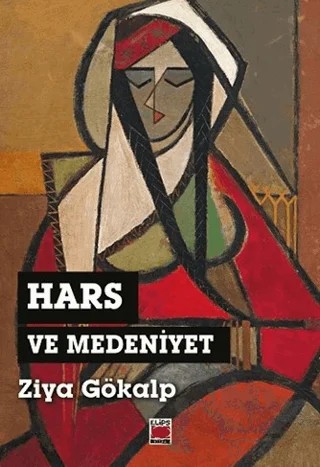 Hars ve Medeniyet – Ziya Gökalp – Elips Kitap kitap kapağı