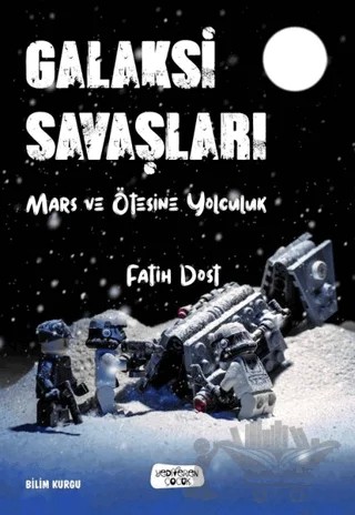 Galaksi Savaşları – Fatih Dost – Yediveren Çocuk kitap kapağı