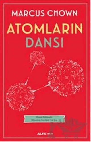 Atomların Dansı – Marcus Chown – Alfa Yayınları kitap kapağı