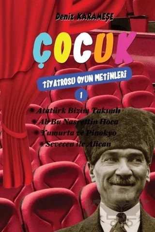 Çocuk Tiyatrosu Oyun Metinleri 1 – Deniz Karameşe – Cinius Yayınları kitap kapağı