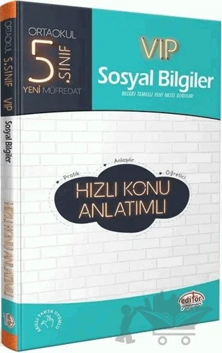 5. Sınıf VIP Sosyal Bilgiler Hızlı Konu Anlatımlı – Kolektif – Editör Yayınevi kitap kapağı