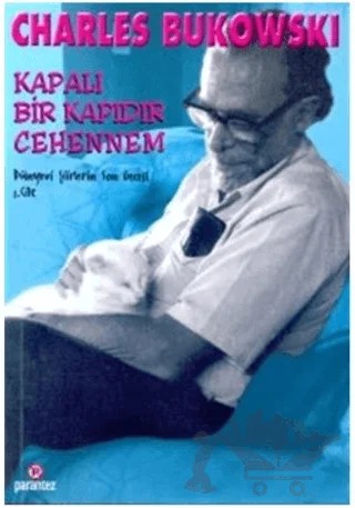 Kapalı Bir Kapıdır Cehennem – Charles Bukowski – Parantez Yayınları kitap kapağı