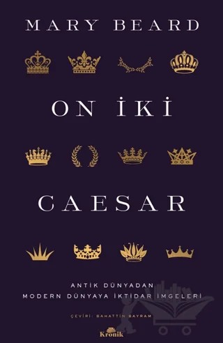 On İki Sezar – Mary Beard – Kronik Kitap kitap kapağı