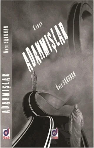 Adanmışlar – Ömer Saruhan – Dua Yayınları kitap kapağı