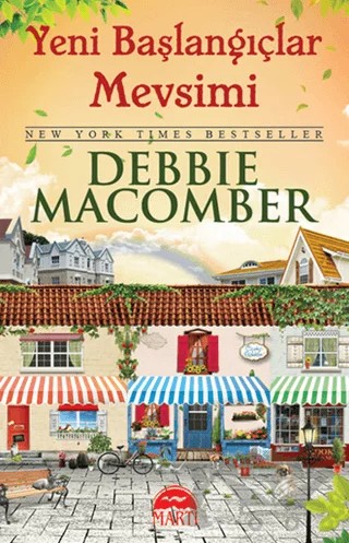 Yeni Başlangıçlar Mevsimi – Debbie Macomber – Martı Yayınları kitap kapağı
