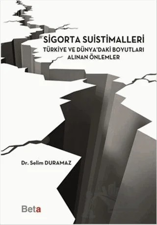 Sigorta Suistimalleri – Selim Duramaz – Beta Yayınevi kitap kapağı