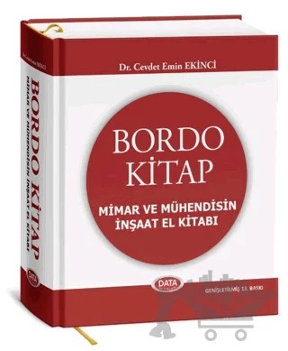 Bordo Kitap Mimar ve Mühendisin İnşaat El Kitabı – Cevdet Emin Ekinci – Data Yayınları kitap kapağı