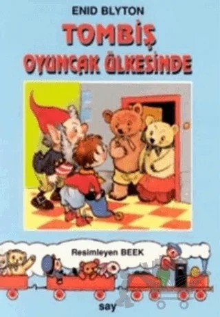 Tombiş Oyuncak Ülkesinde – Enid Blyton – Say Çocuk kitap kapağı