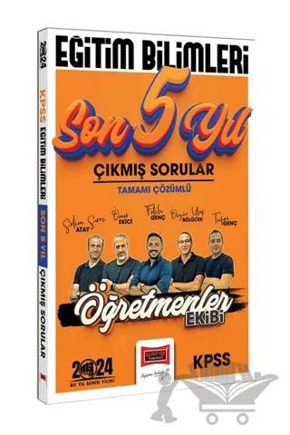 2024 KPSS Eğitim Bilimleri Öğretmenler Ekibi Tamamı Çözümlü Son 5 Yıl Çıkmış Sorular – Kolektif – Yargı Yayınevi kitap kapağı