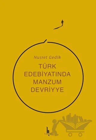 Türk Edebiyatında Manzum Devriyye – Nusret Gedik – H Yayınları kitap kapağı