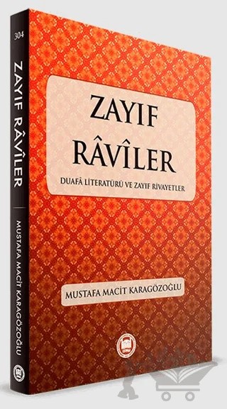 Zayıf Raviler – Mustafa Macit Karagözoğlu – Marmara Üniversitesi İlahiyat Fakültesi Vakfı kitap kapağı