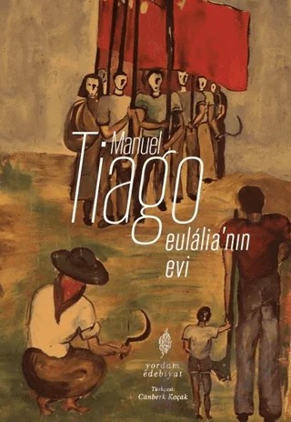 Eulalia’nın Evi – Manuel Tiago – Yordam Edebiyat kitap kapağı