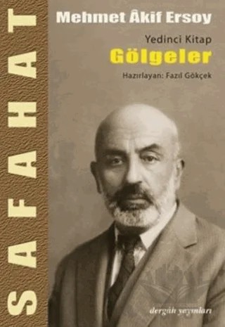 Safahat - Gölgeler Yedinci Kitap – Mehmed Akif Ersoy – Dergah Yayınları kitap kapağı