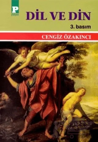 Dil ve Din – Cengiz Özakıncı – Payel Yayınları kitap kapağı