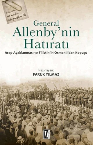 General Allenby’nin Hatıratı – Kolektif – İz Yayıncılık kitap kapağı
