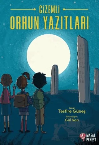 Gizemli Orhun Yazıtları – Tesfire Güneş – Masalperest kitap kapağı