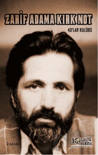 Zarif Adama Kırk Not – Kolektif – 40’lar Kulübü Yayınevi kitap kapağı