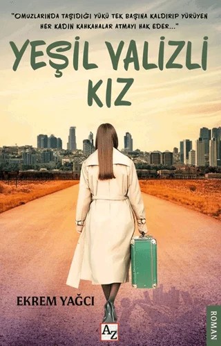Yeşil Valizli Kız – Ekrem Yağcı – Az Kitap kitap kapağı