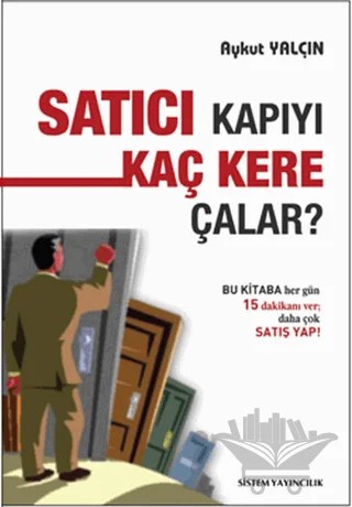 Satıcı Kapıyı Kaç Kere Çalar? – Aykut Yalçın – Sistem Yayıncılık kitap kapağı