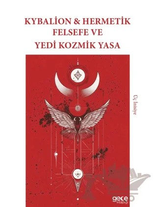Kybalion & Hermetik Felsefe ve Yedi Kozmik Yasa – Kolektif – Gece Kitaplığı kitap kapağı